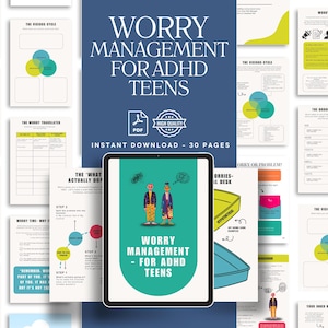 May include: A digital download titled "Worry Management for ADHD Teens" with a PDF icon and the words "Instant Download - 30 Pages." The image includes a tablet displaying a graphic with two figures and the same title.