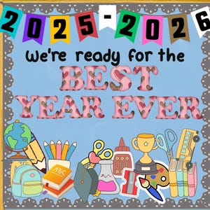 Best Year Ever School Bulletin Board Kit, Classroom Decor, Bulletin Board, Back to School, Welcome Bulletin Board, Printable Classroom Decor