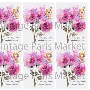 Puede incluir: Impresión artística floral en acuarela con rosas rosas y el texto "Another Day Another Chance to Sparkle!". El diseño incluye un ramo de flores con tallos verdes y acentos amarillos, sobre un fondo blanco.
