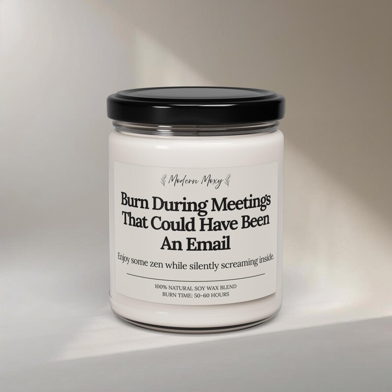 Funny Office Candle: Meetings That Could Have Been an Email - Soy Wax, 9 oz image 7