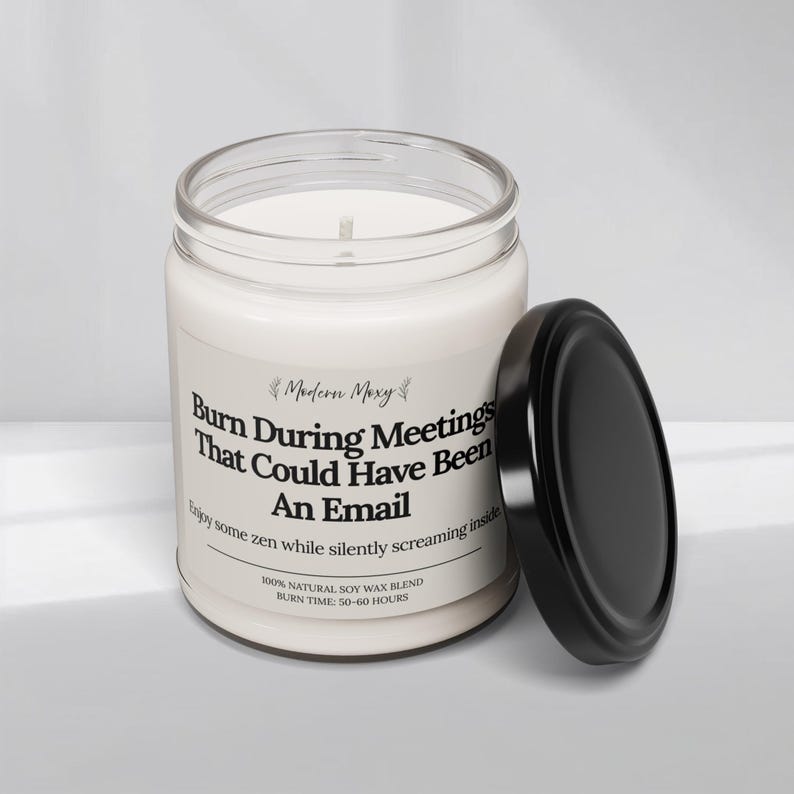 Funny Office Candle: Meetings That Could Have Been an Email - Soy Wax, 9 oz image 9
