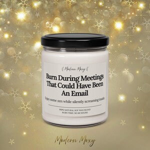 Funny Office Candle: Meetings That Could Have Been an Email - Soy Wax, 9 oz image 15