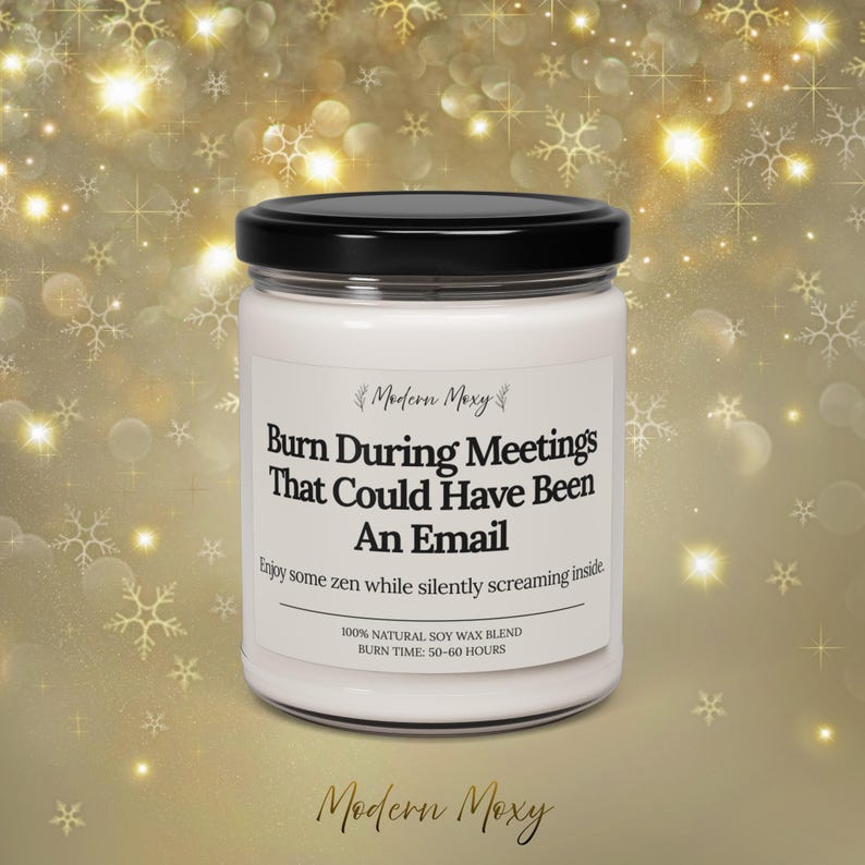 Funny Office Candle: Meetings That Could Have Been an Email - Soy Wax, 9 oz image 15