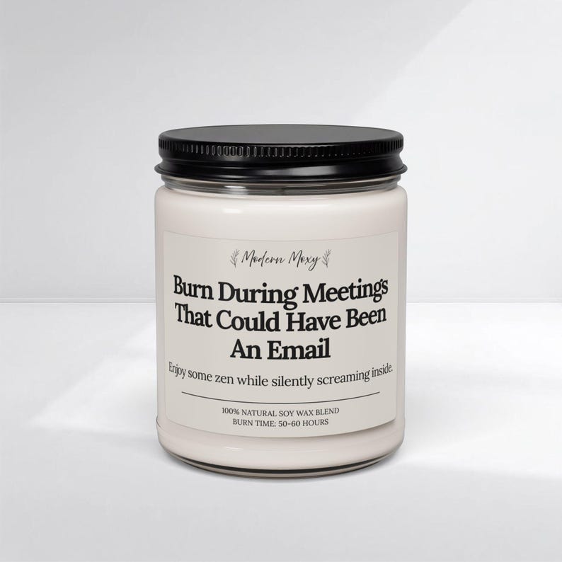 Funny Office Candle: Meetings That Could Have Been an Email - Soy Wax, 9 oz image 3