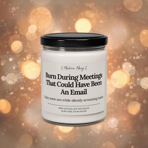 Funny Office Candle: Meetings That Could Have Been an Email - Soy Wax, 9 oz image 16