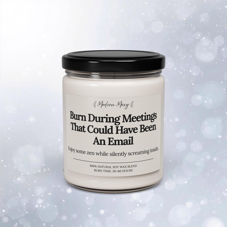 Funny Office Candle: Meetings That Could Have Been an Email - Soy Wax, 9 oz image 2