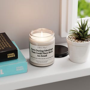Funny Office Candle: Meetings That Could Have Been an Email - Soy Wax, 9 oz image 5