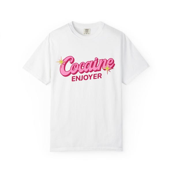 Cocaine Enjoyer T-shirt | Retro Pink Script Drug Humor Tee