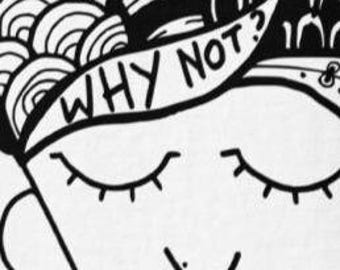 Why not? T-SHIRT