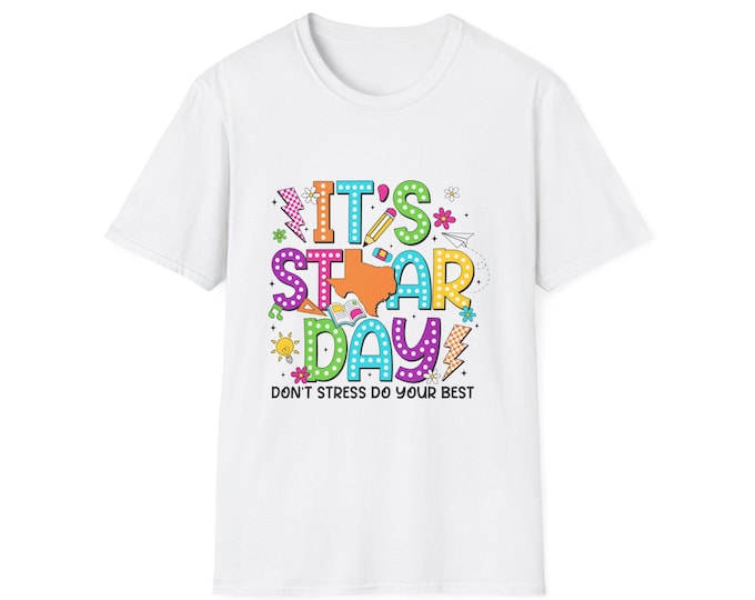 Staar Day graphic tee | T-Shirt, colorful positive slogan
