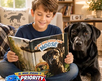 May include: A hardcover book titled If My Dog Could Talk Moose featuring a photograph of a black Labrador retriever on the cover. The book cover displays a gold customer favorite seal and a large image of a black dog looking forward.