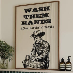 Cowboy Bathroom Sign Western Wall Art Funny Wash Your Hands Poster Rustic Farmhouse Bathroom Decor Rootin Tootin Printable Sign