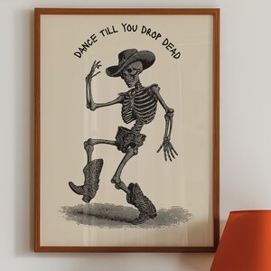 Skeleton Cowboy Poster: Dance Till You Drop Dead Western Halloween Art