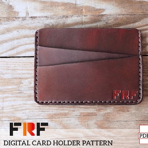 May include: A dark brown leather card holder with a stitched border and the initials "FRF" embossed on the front. The card holder has a pocket and a slot for cards. The text "DIGITAL CARD HOLDER PATTERN" is at the bottom.