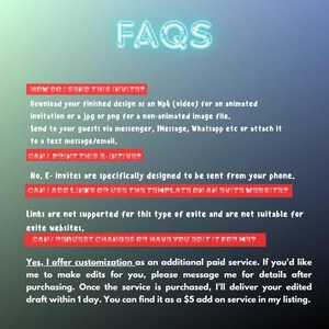 May include: An informational graphic with a blue and green gradient background featuring the text FAQS in a light blue outline font. Below are four red highlighted headers with white text explaining digital invitation file formats, printing, link support, and customization services.