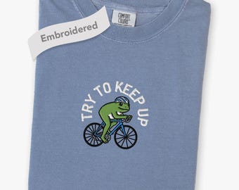 Embroidered Cycling Shirt, Comfort Colors® Funny Frog Biking Bike Rider Try To Keep Up T-Shirt