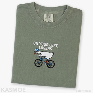 Chemise de cyclisme brodée, t-shirt pour perdants Comfort Colors® Funny Biking Bike Rider sur le côté gauche Moss