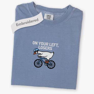 Embroidered Cycling Shirt, Comfort Colors® Funny Biking Bike Rider On Your Left Losers T-Shirt