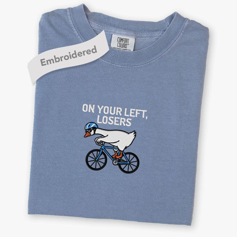 Embroidered Cycling Shirt, Comfort Colors® Funny Biking Bike Rider On Your Left Losers T-Shirt image 1