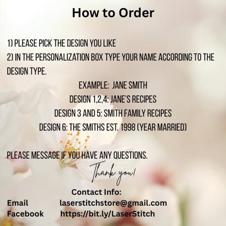 May include: Text on a blurred floral background reads "How to Order" followed by instructions for personalization. Examples include "Jane's Recipes" and "Smith Family Recipes." Contact info is provided.