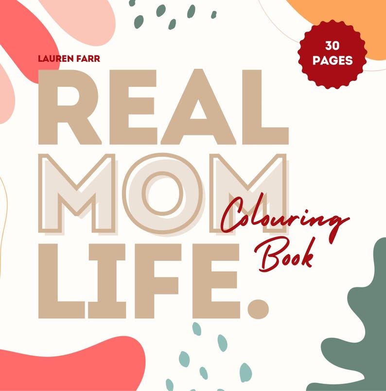 Real Mom Life Coloring Book Cover | Funny & Cozy Motherhood Gift | 30 Comfy Cute Pages for Moms | Digital Download | Perfect Mom Self-Care