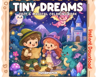 Tiny Dreams PDF Coloring Book: 34 Digital Printable Pages, Instant Download For Kids & Adults