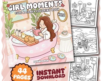 Girl Moments Vol.2 PDF Coloring Book: 44 Digital Printable Pages, Instant Download For Kids & Adults