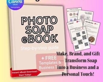 e-boek met fotozeep | Maak zepen op maat met een afbeelding of logo | Cadeau kraamcadeau | Sjablonen voor canvaslabels | Pdf direct downloaden