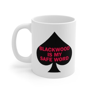 Funny Bridge Mug Blackwood Is My Safeword - Bridge Gift Card Players