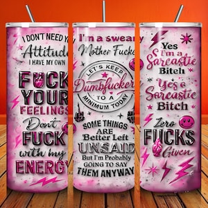 Sarcastic Tumbler, 20oz Skinny Tumbler Sublimation Designs Tumbler PNG File Digital Download, Sarcastic Quotes, Funny Tumbler Png Design
