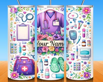 May include: A white tumbler with a medical theme, showcasing a purple scrub top, stethoscope, medical bag, and various medical tools. The design includes the text "Your Name" on a banner, surrounded by colourful flowers and medical icons.