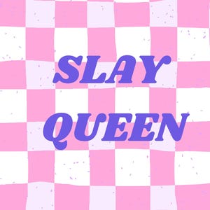 SLAY QUEEN poster