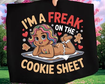 Funny Gingerbread Christmas Shirt PNG, Cookie Sheet Freak (Digital Download)