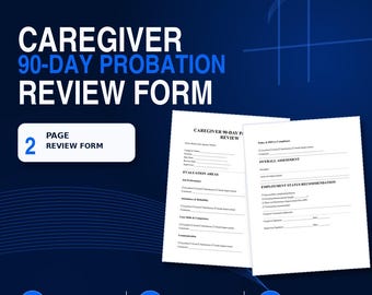 Caregiver 90-Day Probation Review Form – Home Care Employee Performance Evaluation & HR Template | PDF and Word