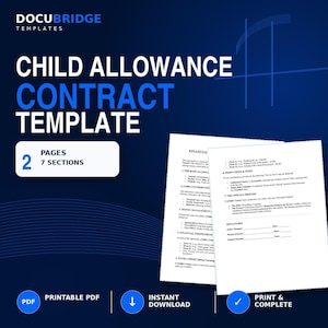 May include: A digital document template titled Child Allowance Contract Template with 2 pages and 7 sections. The white paper document features text regarding financial agreements, deductions, fines, and signatures for a parent and child.