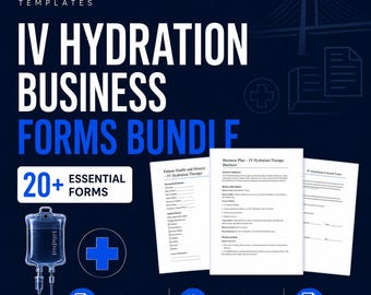 IV Hydration Business Bundle: 20+ Forms, SOPs, Templates for Med Spa Startups