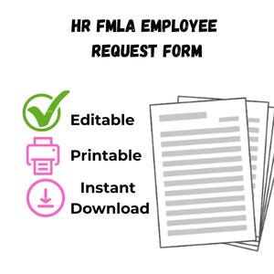 Könnte beinhalten: Weißes Dokument mit dem Text "HR FMLA EMPLOYEE REQUEST FORM". Es ist mit "Editable", "Printable" und "Instant Download" mit entsprechenden Symbolen gekennzeichnet. Ein Stapel liniertes Papier befindet sich auf der rechten Seite.