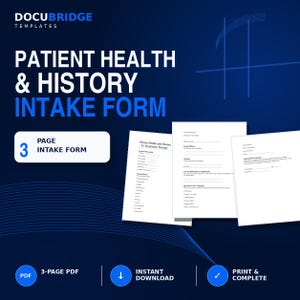 May include: A three-page Patient Health & History Intake Form template by Docubridge. The document features white pages with black text, including sections for personal information, medical history, surgical history, allergies, medications, and symptoms.