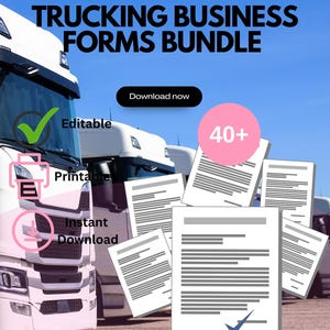 May include: Image promoting a trucking business forms bundle. The text reads "Trucking Business Forms Bundle" with "Download now" button. Includes icons for editable, printable, and instant download. Several forms are shown with a checkmark.