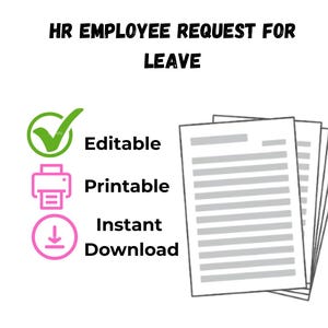 Könnte beinhalten: Weißer Hintergrund mit dem Text "HR EMPLOYEE REQUEST FOR LEAVE". Das Bild enthält ein grünes Häkchen-Symbol mit dem Wort "Editable", ein rosa Druckersymbol mit "Printable" und ein rosa Download-Symbol mit "Instant Download".