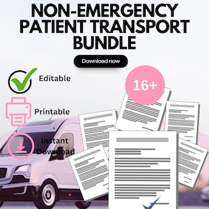 Könnte beinhalten: Eine digitale Grafik, die ein "Non-Emergency Patient Transport Bundle" bewirbt. Das Bild zeigt einen weißen Transporter, Dokumente und Symbole für Bearbeitbarkeit, Druckbarkeit und sofortigen Download. Der Text enthält "Download now" und "16+."