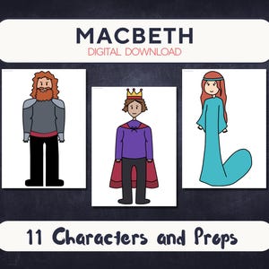 May include: A digital download titled MACBETH featuring 11 characters and props. The graphic shows three cartoon figures: a bearded warrior in grey armour, a crowned figure in a purple tunic and red cape, and a figure in a long blue dress with red hair.