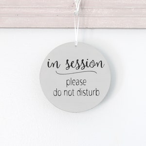 Round In Session Sign, Do Not Disturb Sign, Welcome Business Sign, Double Sided Custom Sign, Spa Sign, Office Sign, Wood Sign, 6" Diameter