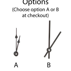 May include: Two options for clock hands. Option A has a long, thin hour hand and a shorter, thinner minute hand. Option B has two long, thin hands.