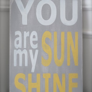 You Are My Sunshine, Wall Art, Custom Wood Sign, Wood Wall Art, Sign, Wood Sign, Vintage, Quote Sign, image 2