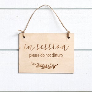 In Session Sign, Laser Engraved Sign, Welcome Sign, Spa Sign, Wood Door Sign