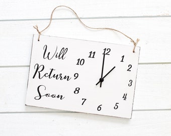 Will Return Soon Clock Sign,  Store Hour Sign, Clock SignCustom Sign, Store Sign, Boutique Sign, Wood Sign