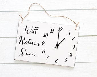 Will Return Soon Clock Sign,  Store Hour Sign, Clock SignCustom Sign, Store Sign, Boutique Sign, Wood Sign