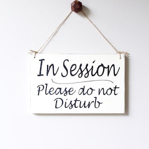 Business Sign, In Session Sign, Salon Sign, Office Sign, Custom Sign, Wall Art, Wood Sign, Office Sign