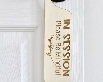 In Session Please Be Mindful Door Hanger Sign, Laser Sign, Office Sign, Home Office Door Sign Hanger, Office Sign, Wood Door Hanger